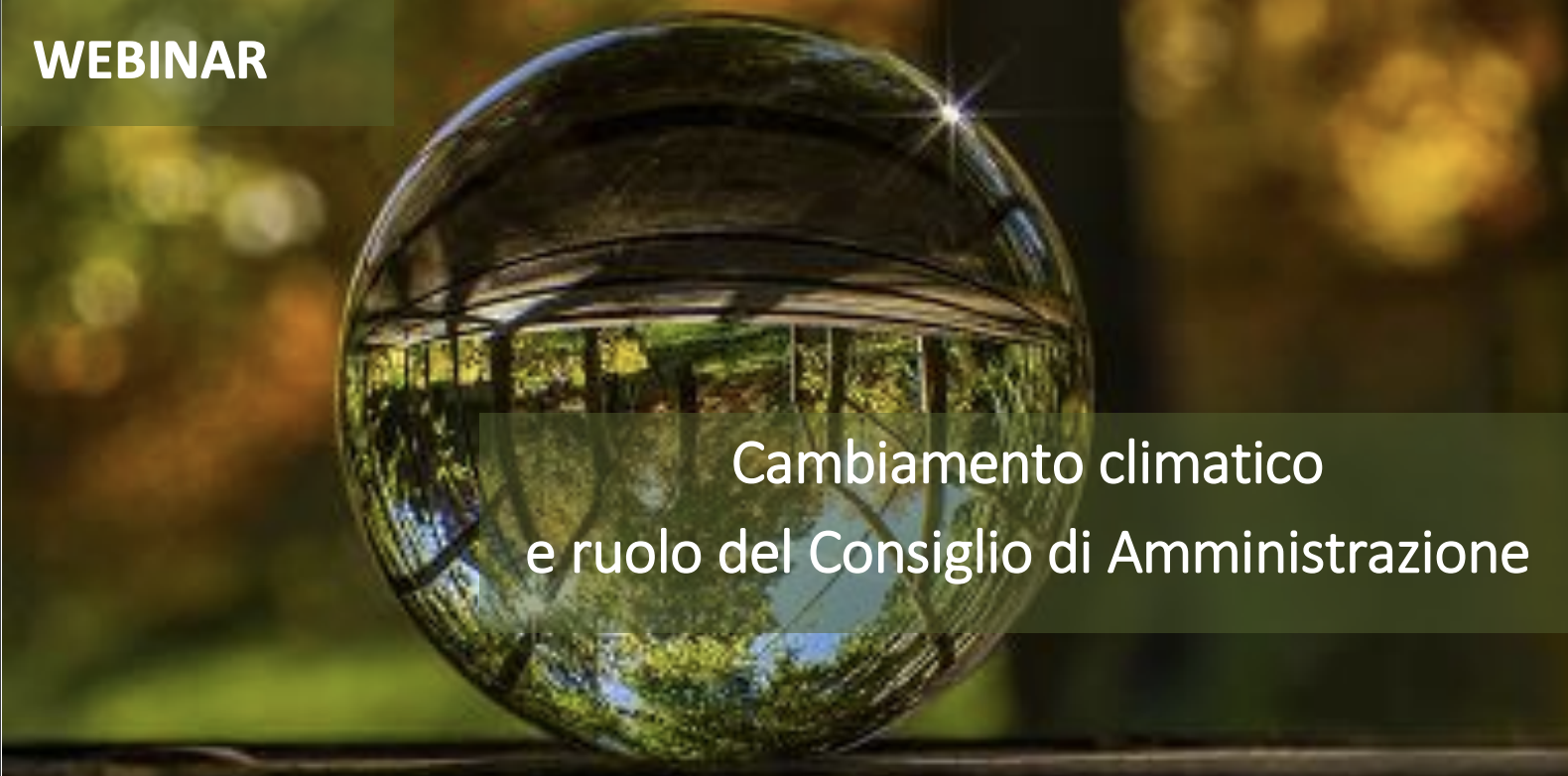 WEBINAR – Cambiamento climatico e ruolo del Consiglio di Amministrazione – 15 Giugno 2020