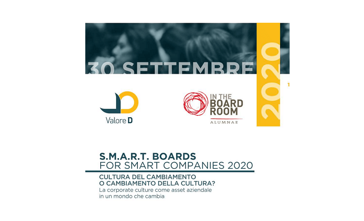 WEBINAR | S.M.A.R.T BOARDS FOR SMART COMPANIES 2020  – Cultura del cambiamento o cambiamento della cultura? – 30 settembre 2020 – ore 17:00