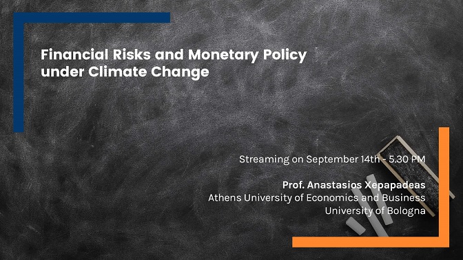 Webinar | Financial Risks and Monetary Policy under Climate  –  September 14th 2020 – h. 17.30